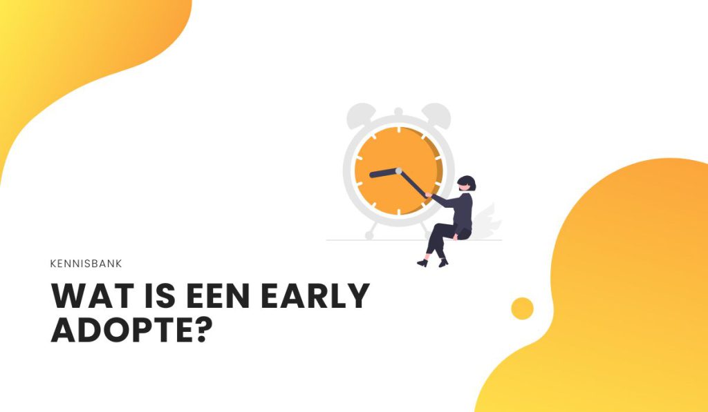 Illustratie van een early adopter